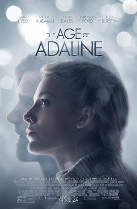 The Age of Adaline (2015) อดาไลน์ หยุดเวลา รอปาฏิหาริย์รัก